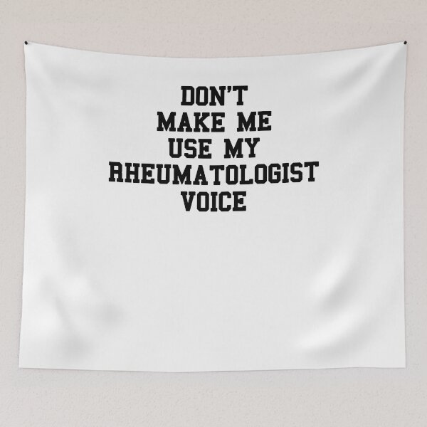 Item preview, RHEUMATOLOGIST Funny Sayings designed and sold by SydneyLoving.