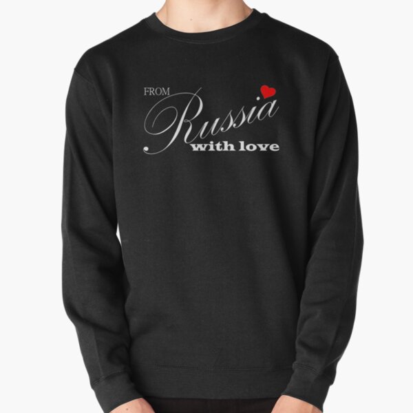 From Russia with love (black) Pullover Sweatshirt