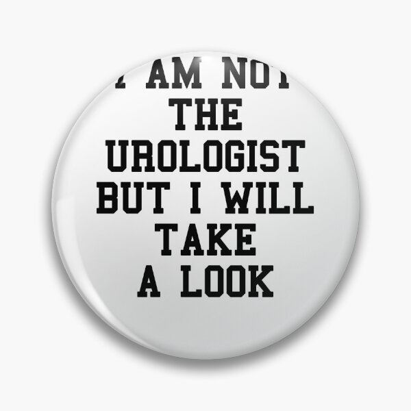 Item preview, UROLOGIST Funny Sayings designed and sold by SydneyLoving.