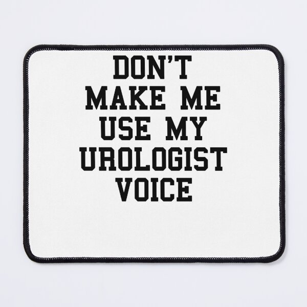 Item preview, UROLOGIST Funny Sayings designed and sold by SydneyLoving.