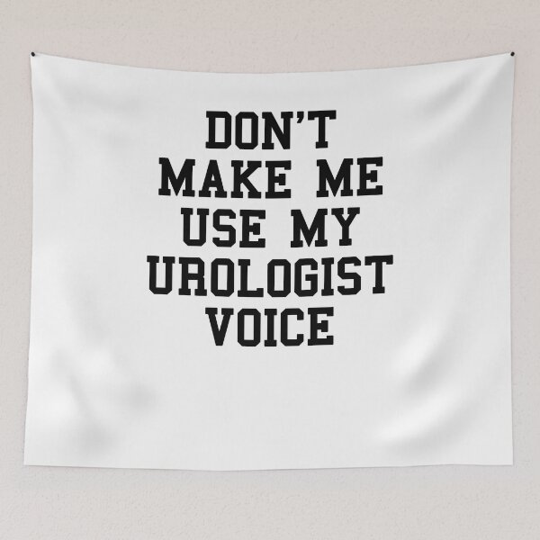 Item preview, UROLOGIST Funny Sayings designed and sold by SydneyLoving.
