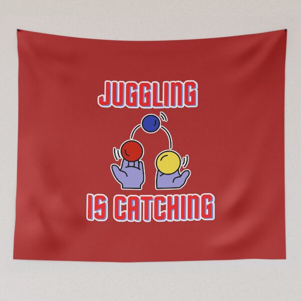 Item preview, Juggling is catching designed and sold by BumbleBearArtUK.