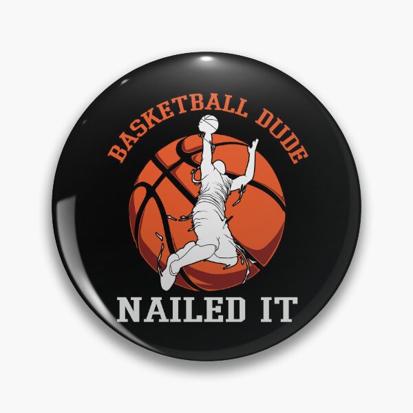 Item preview, Basketball Dude Nailed It Basketball Is My Favorite Season Basket Ball Player Classic Gift Premium Apparel Funny Holiday Xmas designed and sold by DesignByHeartUK.