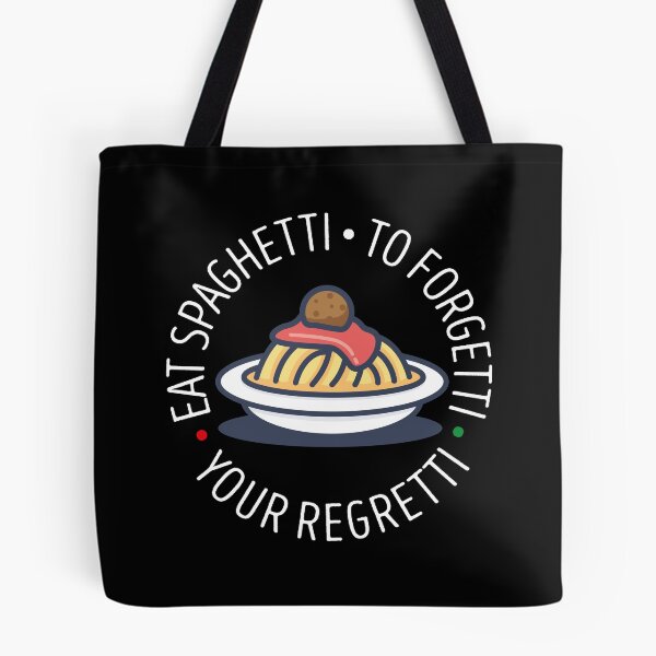 Item preview, eat the spaghetti to forgetti your regretti designed and sold by Bubsart78.