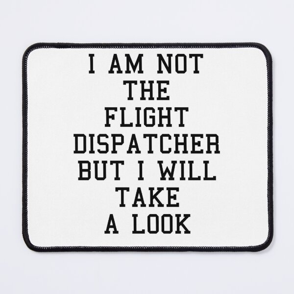 Item preview, Flight Dispatcher designed and sold by SydneyLoving.