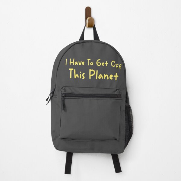 Item preview, I Have To Get Off This Planet designed and sold by Mariano ⭐⭐⭐⭐⭐.