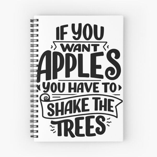 Item preview, If You Want Apples You Have To Shake The Trees designed and sold by bohoprints.