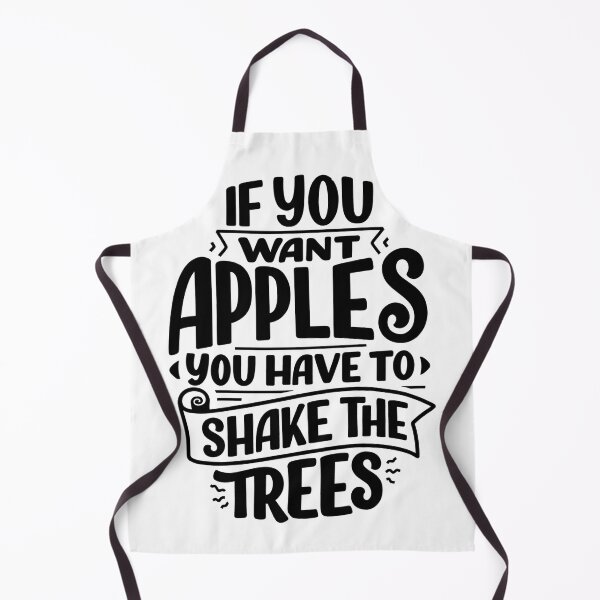 Item preview, If You Want Apples You Have To Shake The Trees designed and sold by bohoprints.
