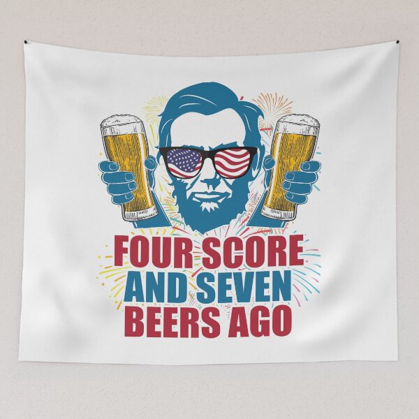Item preview, Four Score And Seven Beers Ago Lincoln 4th Of July Funny Drinking Shirt Men's designed and sold by jgmorga3.