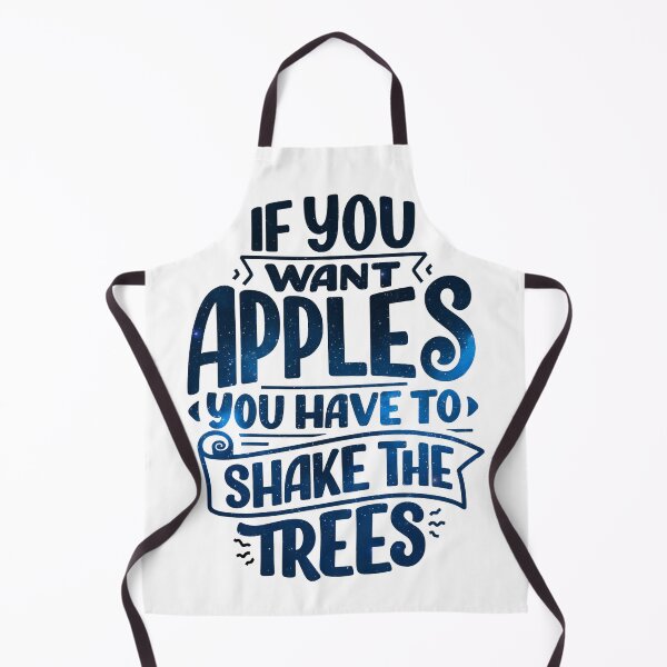 Item preview, If You Want Apples You Have To Shake The Trees designed and sold by bohoprints.