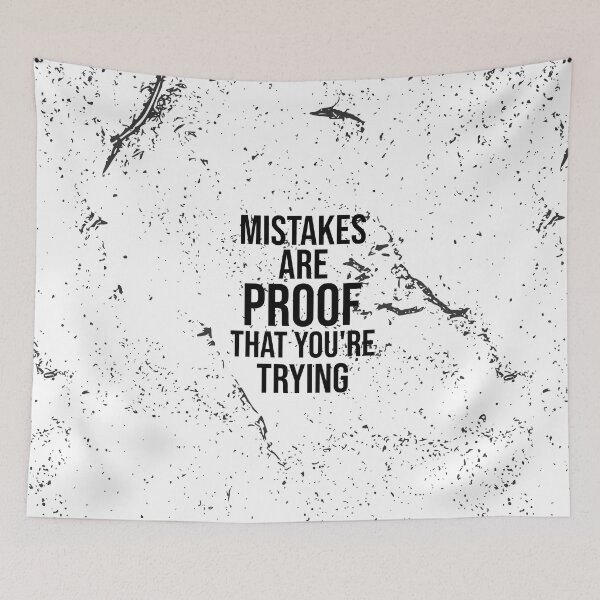 Item preview, Mistakes Are Proof Youre Trying designed and sold by Minimalist Quotes and Sayings.