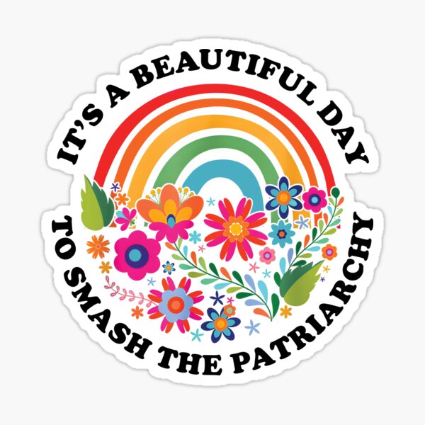 Artikel-Vorschau von Es ist ein schöner Tag, um das feministische Zitat des Patriarchats zu zerschlagen, designt und verkauft von stickersworld31.