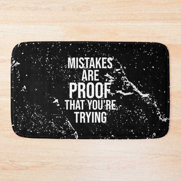 Item preview, Mistakes Are Proof Youre Trying designed and sold by Minimalist Quotes and Sayings.