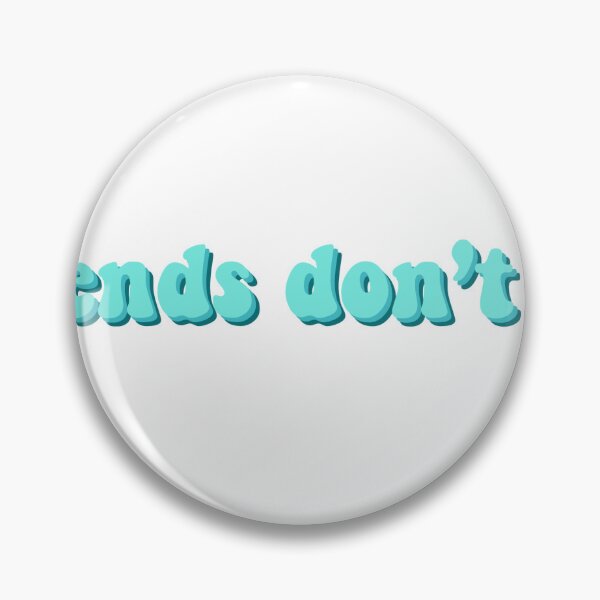 Item preview, Friends don’t lie designed and sold by AlixH74.