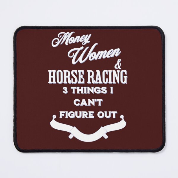 Item preview, Money Women and Horses. 3 Things I Can't Figure Out designed and sold by No1Equestrian.