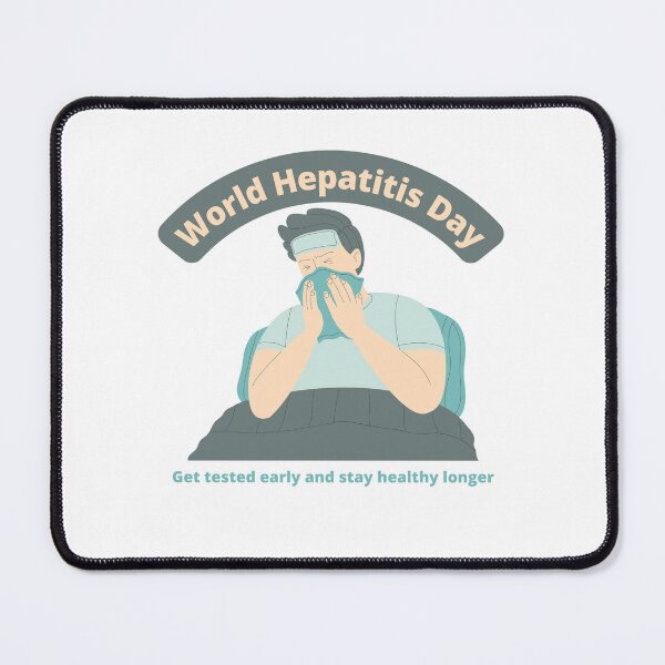 Item preview, World Hepatitis Day - Get tested early and stay healthy longer designed and sold by bohoprints.
