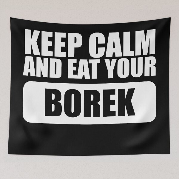 Item preview, Keep calm and eat your borek designed and sold by stonebridge97.