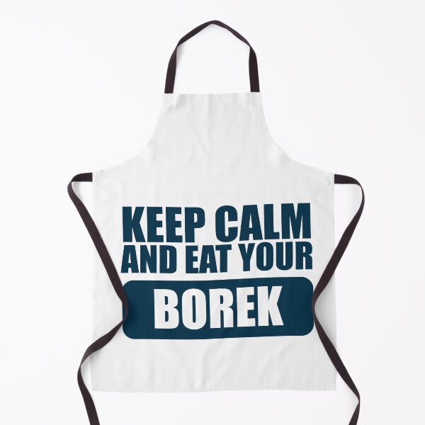Item preview, Keep calm and eat your borek designed and sold by stonebridge97.