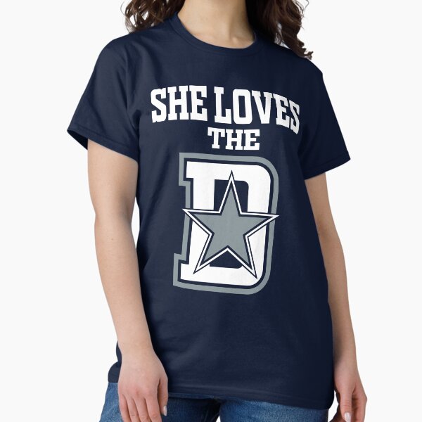 Item preview, Funny She Loves the Dallas D - Pro Football Fan designed and sold by FFFMstore.