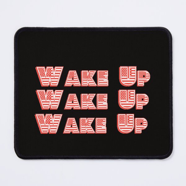 Item preview, Wake Up Wake Up Wake Up designed and sold by Art With Impact – Statement Art & Apparel for Deep Thinkers.