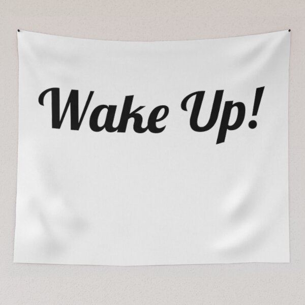 Item preview, Wake Up designed and sold by Art With Impact – Statement Art & Apparel for Deep Thinkers.