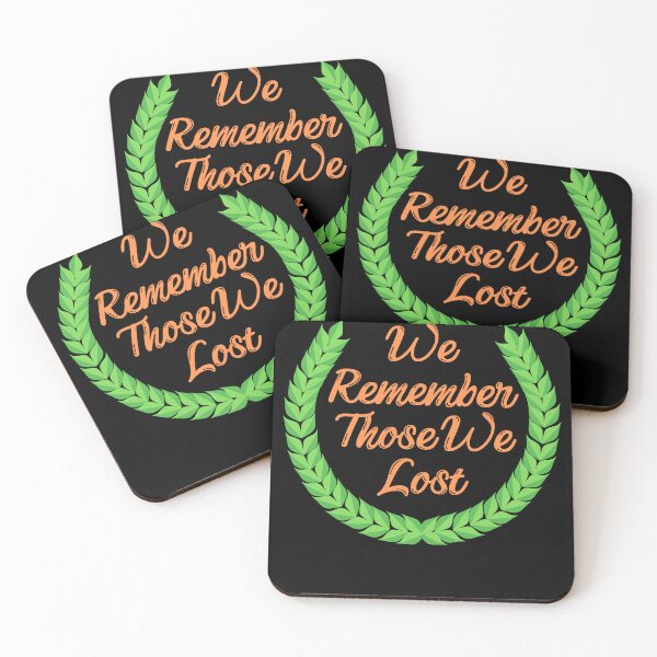 Item preview, We remember those we lost designed and sold by selfesteeem.