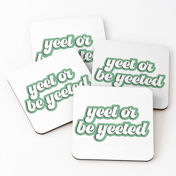 Item preview, Yeet or be Yeeted quote designed and sold by afonso-arts.
