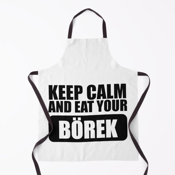 Item preview, Keep calm and eat your borek designed and sold by stonebridge97.