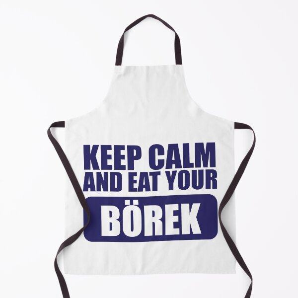 Item preview, Keep calm and eat your borek designed and sold by stonebridge97.