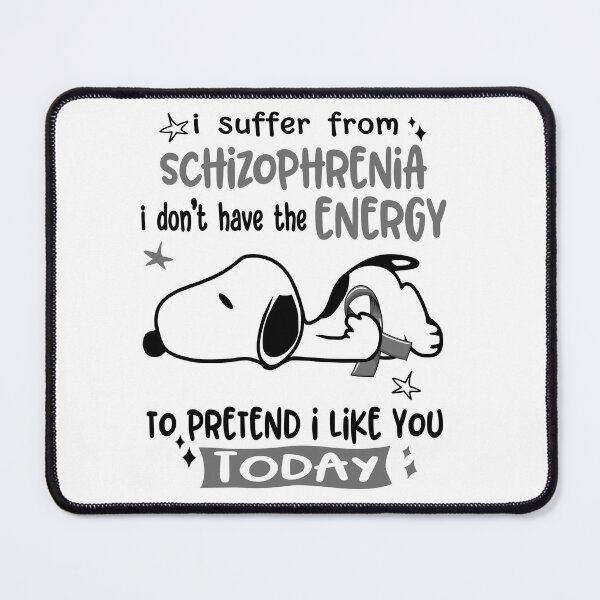 Item preview, I Suffer From Schizophrenia I Do Not Have The Energy To Pretend I Like You Today designed and sold by Wlsnpeggy.