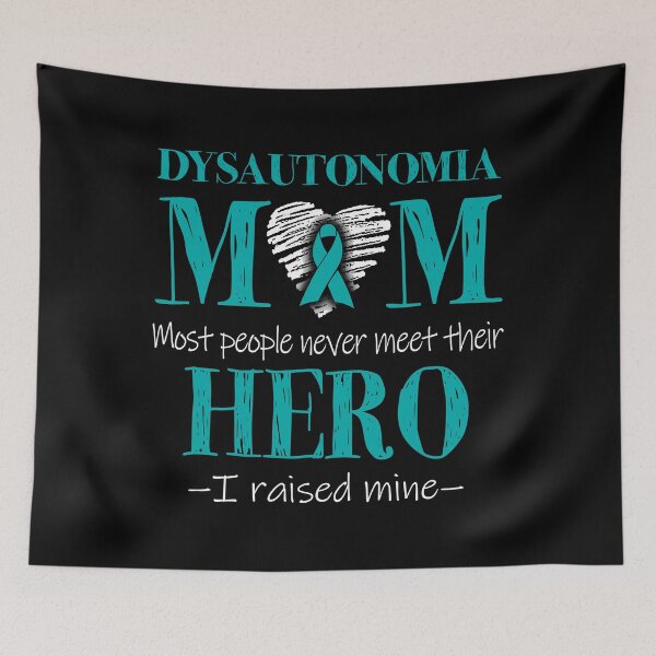 Item preview, Proud Dysautonomia Mom HERO I Raised Mine designed and sold by Mnrshirley.
