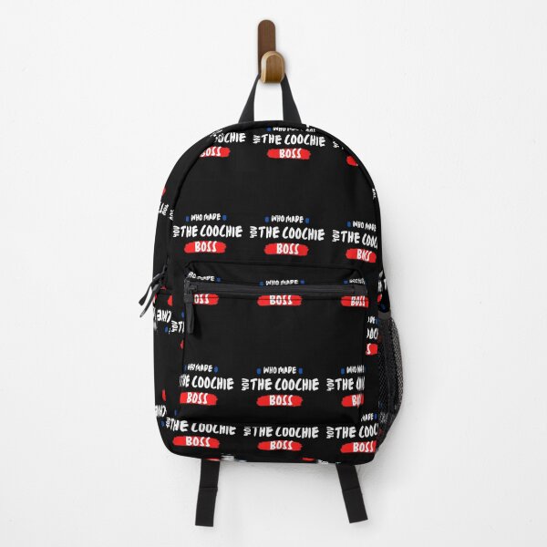 Item preview, Copy of who made you the coochie boss designed and sold by axoniej.