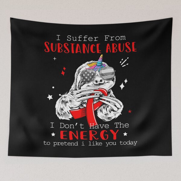 Item preview, Funny Sloth I Suffer From Substance Abuse designed and sold by Kohend.