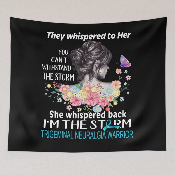Item preview, Trigeminal Neuralgia Warrior I'm The Storm Trigeminal Neuralgia Awareness designed and sold by Hatjar.