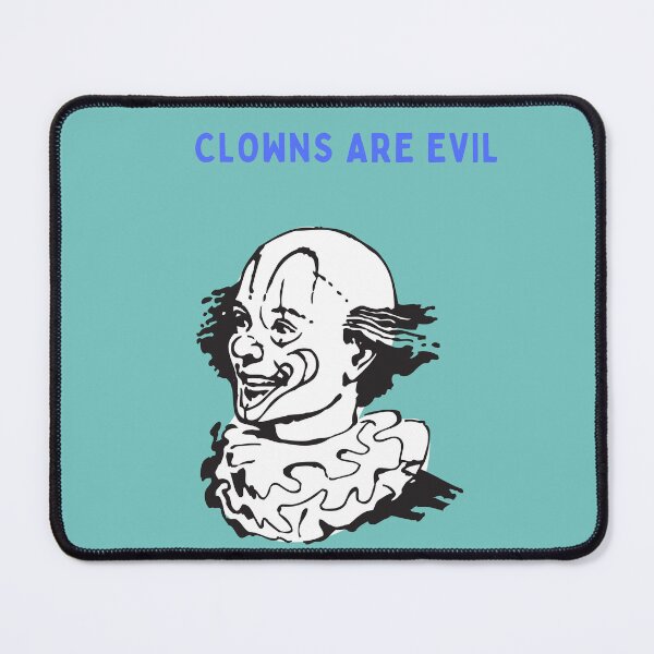 Item preview, Clowns are evil. designed and sold by FloridaKeys1984.