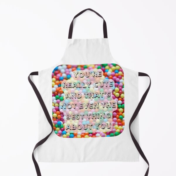 Item preview, You’re really cute and that’s not even the best thing about you sprinkles designed and sold by toadsforall.