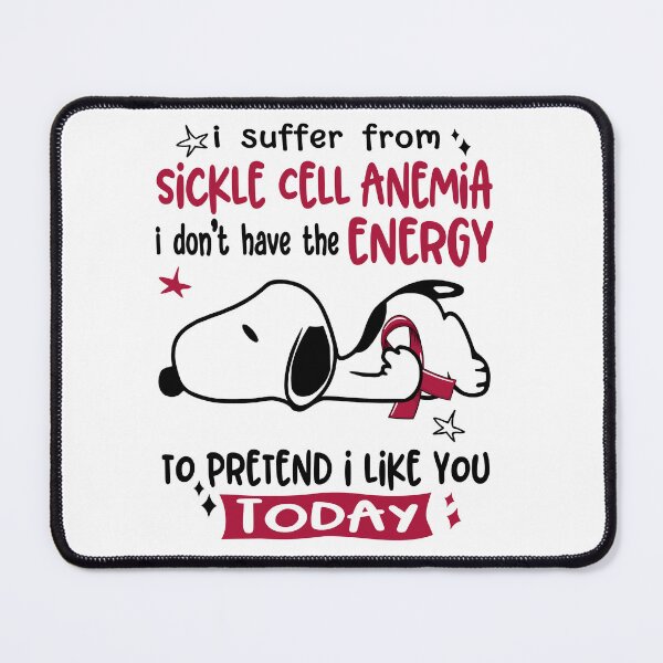 Item preview, I Suffer From Sickle Cell Anemia I Do Not Have The Energy To Pretend I Like You Today designed and sold by Wlsnpeggy.