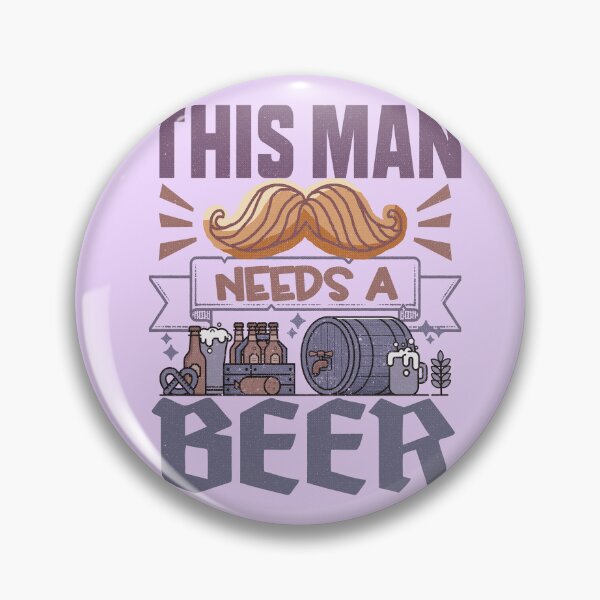 Item preview, This man needs a beer Funny Quote designed and sold by VichallanStudio.