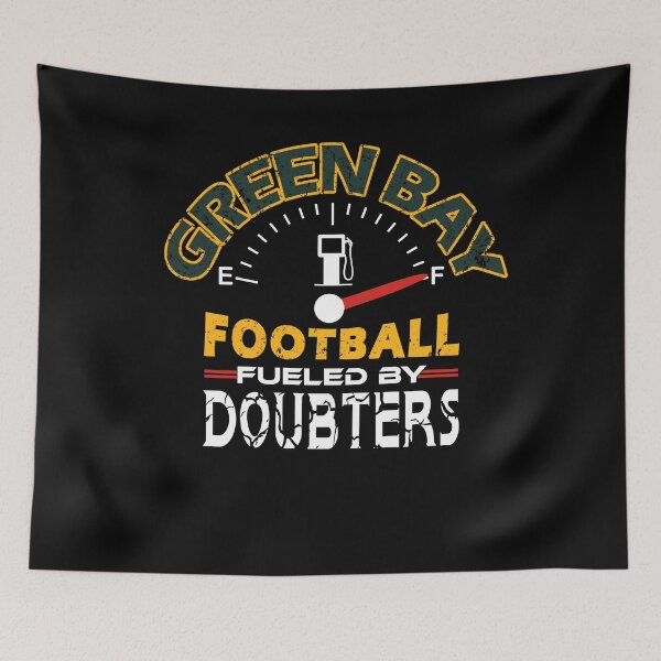 Item preview, Green Bay Football Fan, Fueled By Doubters designed and sold by FFFMstore.