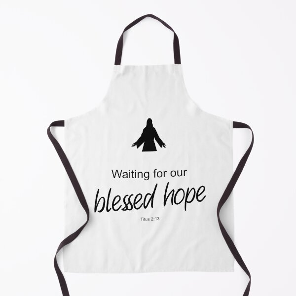 Item preview, Waiting for our blessed hope - Titus 2:13 designed and sold by aheartforgod.