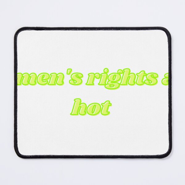 Item preview, WOMENS RIGHTS ARE HOT GREEN designed and sold by Olivia Wagner.