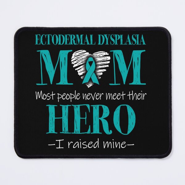 Item preview, Proud Ectodermal Dysplasia Mom HERO I Raised Mine designed and sold by Mnrshirley.