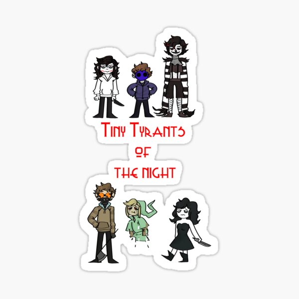 Item preview, tiny tyrants of the night - creepypasta designed and sold by howaito.