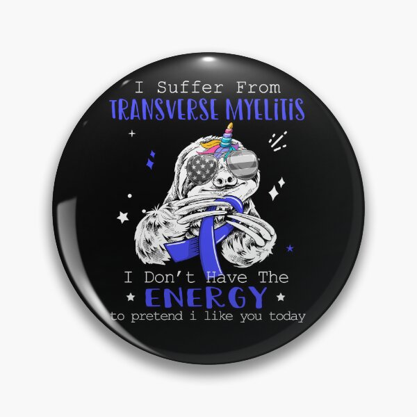 Item preview, Funny Sloth I Suffer From Transverse Myelitis designed and sold by Kohend.