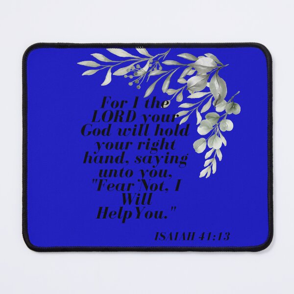 Item preview, Bible Verses - Isaiah 41:13 Blue Background designed and sold by Maylene1.