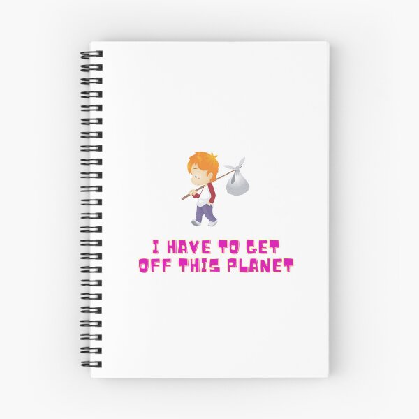 Item preview, i have to get off this planet designed and sold by Zakaria-4.