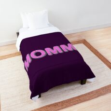 MOMMY Comforter