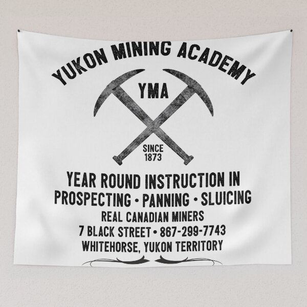 Item preview, YUKON MINING ACADEMY GOLD MINE MINER WHITEHORSE CANADA NORTHWEST YUKON TERRITORY designed and sold by DESTINATIONS DECAL.