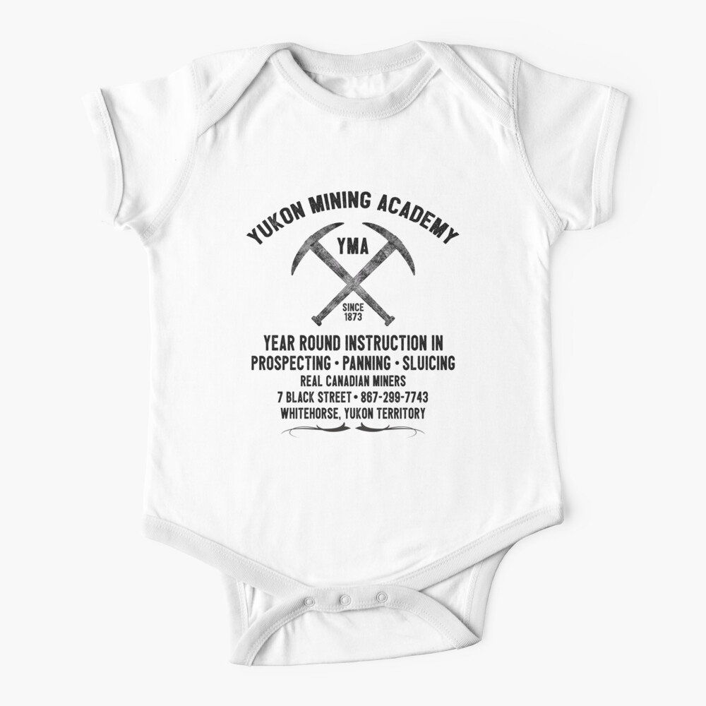 Yukon Mining Academy Gold Mine Miner Whitehorse Canada Northwest Yukon Territory Baby One Piece By Myhandmadesigns Redbubble