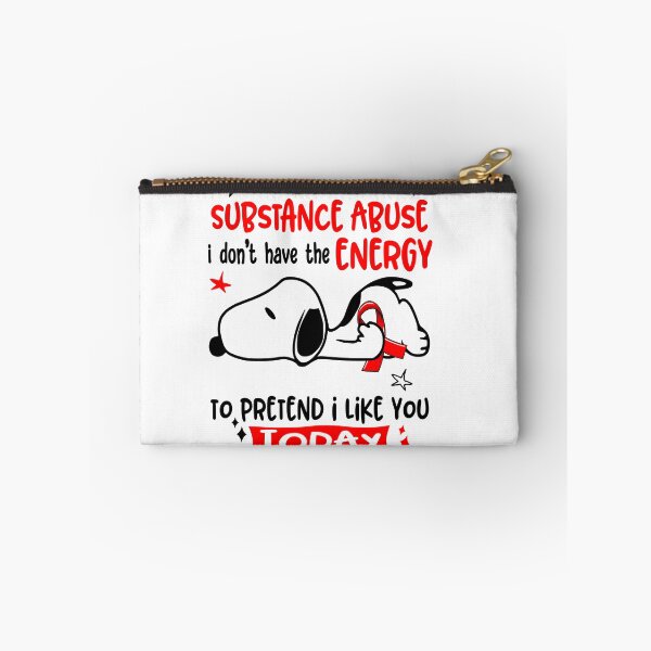 Item preview, I Suffer From Substance Abuse I Do Not Have The Energy To Pretend I Like You Today designed and sold by Wlsnpeggy.